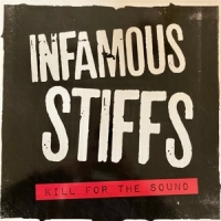 Infamous Stiffs Kill For The Sound