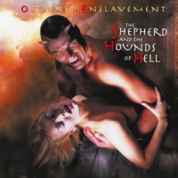 Obtained Enslavement The Shepherd And The Hounds Of Hell