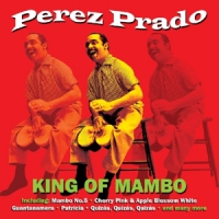 Prado, Perez King Of Mambo -2cd-