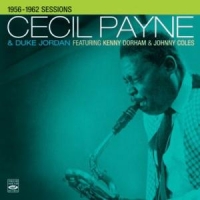 Payne, Cecil & Duke Jorda 1956-1962 Sessions