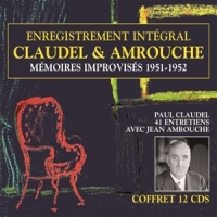 Claudel, Paul & Jean Amrouche Memoires Improvises 1951-1952 - Enr