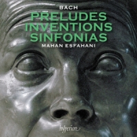 Bach / Esfahani, Mahan Bach Preludes Inventions & Sinfonia