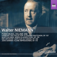 Kamieniak, Tomasz Walter Niemann: Piano Music, Vol. 1