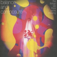 Balance And Composure The Things We Think We're Missing