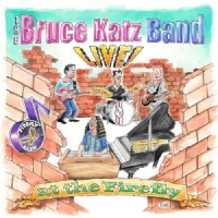 Katz, Bruce -band- Live At The Firefly