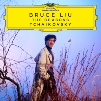 Liu, Bruce Tchaikovsky  The Seasons