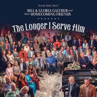 Bill & Gloria Gaither The Longer I Serve Him