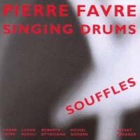 Favre, Pierre Singing Drums-souffles