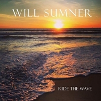 Sumner, Will Ride The Wave