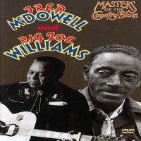 Mcdowell, Fred/big Joe Williams Masters Of The Country Blues