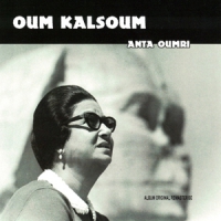 Kalsoum, Oum Anta Oumri