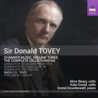 Neary, Alice Sir Donald Tovey: Chamber Music, Vol. 3 - The Complete