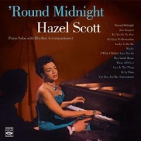 Scott, Hazel Round Midnight