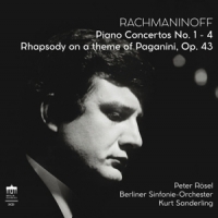 Rosel, Peter Rachmaninoff Piano Concertos No. 1-4