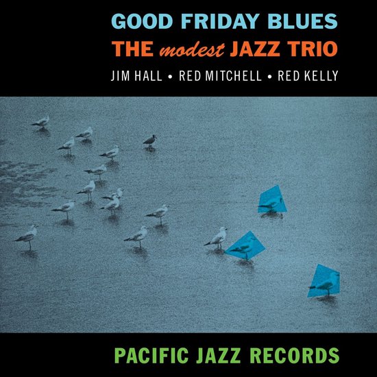 Modest Jazz Trio Good Friday Blues