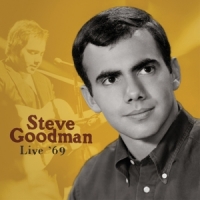 Goodman, Steve Live '69