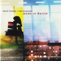 Kropinski, Uwe -& David Friesen- Made In Berlin