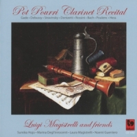 Magistrelli, Luigi & Friends Pot Pourri Clarinet Recital