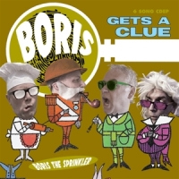 Boris The Sprinkler Gets A Clue