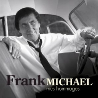 Frank Michael Mes Hommages