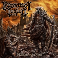 Berzerker Legion Obliterate The Weak -coloured-