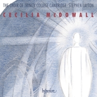 Trinity College Choir Cambridge Ste Mcdowall Sacred Choral Music