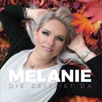 Melanie Die Zeit Ist Da