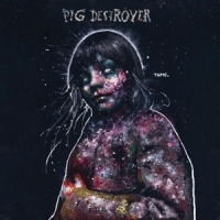 Pig Destroyer Painter Of Dead Girls -coloured-