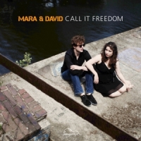 Mara & David Call It Freedom