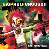 Ferguson, Big Paul Remote Viewing - Reboot -coloured-