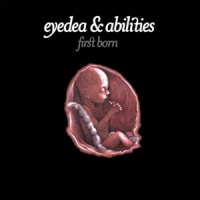 Eyedea & Abilities First Born (20th Anniversary Ed. /