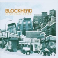 Blockhead Downtown Science (plus Bonus Dvd -