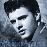 Nelson, Ricky For You -decca Years...