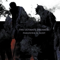 Ultimate Dreamers, The Paradocixal Sleep (violet)