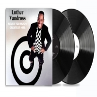 Vandross, Luther Never Too Much: Greatest Hits