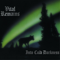 Vital Remains Into Cold Darkness