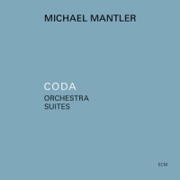 Mantler, Michael Coda Orchestra Suite