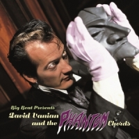 Vanian, David And The Phantom Chords Big Beat Presents...