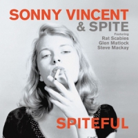 Vincent, Sonny -& Spite- Spiteful