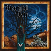 Mercyful Fate In The Shadows