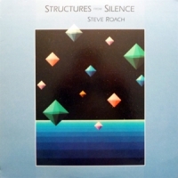 Roach, Steve Structures From Silence (2024 Remas