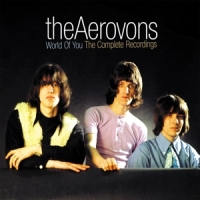 Aerovons World Of You: The Complete Recordings