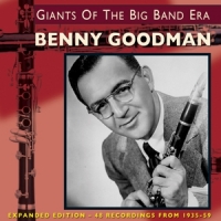 Goodman, Benny Giants Of The Big Band Era