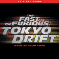 Tyler, Brian Fast & The Furious: Tokyo Drift