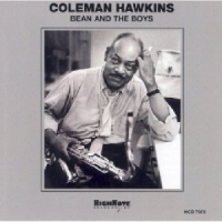 Hawkins, Coleman Bean & The Boys