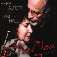 Herb Alpert & Lani Hall I Feel You