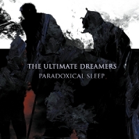 Ultimate Dreamers, The Paradocixal Sleep