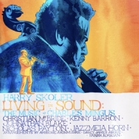 Skoler, Harry | Kenny Barron Living In Sound  The Music Of Charl