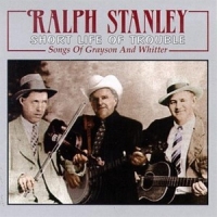 Stanley, Ralph Short Life Of Trouble