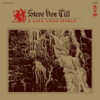 Von Till, Steve A Life Unto Itself